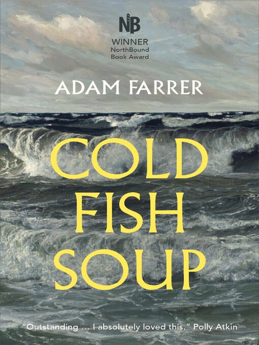 Title details for Cold Fish Soup by Adam Farrer - Available